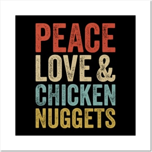 Peace Love And Chicken Nuggets Vintage Funny Fast Food Posters and Art